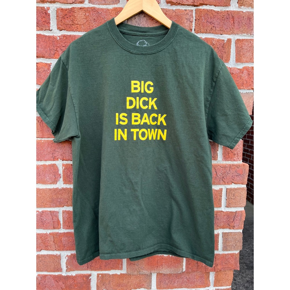 Danny Duncan Big Dick Is Back In Town Shirt Mens Large Green Graphic Tee